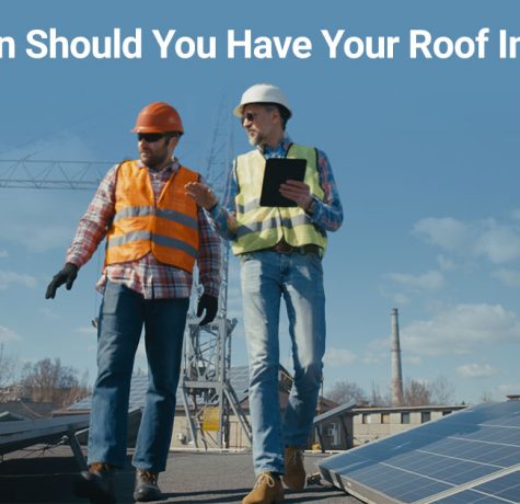 How Often Should You Have Your Roof Inspected
